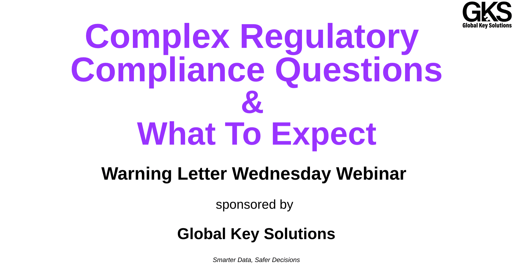 Complex Regulatory Compliance Questions & What To Expect
